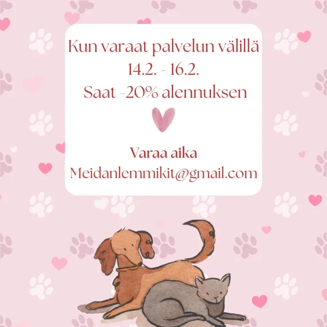 💕 YSTÄVÄNPÄIVÄN KUNNIAKSI -20% PALVELUISTA💕Rakkautta on hyvin hoidettu lemmikki 🐶🐱Ystävänpäivän kunniaksi kaikki palvelut ovat -20% alennuksessa 14.2. - 16.2.💗Huom! Palvelun ei tarvitse toteutua 14.2. - 16.2. Välisenä aikana vaan riittää, että varaat ajan edellä mainitulla ajankohtana jollekin muulle päivälle💗Hemmottele parasta ystävääsi ja varaa aika nyt - Tarjous voimassa vain rajoitetun ajan! ✨📲 Varaa aika bion linkistä tai laita sähkopostia osoitteeseen meidanlemmikit@gmail.comHuom! Alennusta ei voi yhdistää muihin tarjouksiin.#ystävänpäivä #eläinlähtöisyys #koirahieronta #koirankäytösneuvonta #kissahieronta